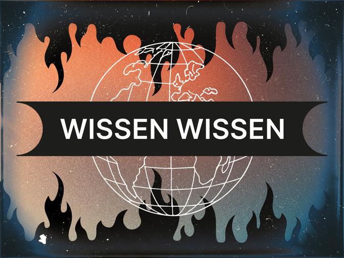Illustration eines Globus mit Flammen im Hintergrund und dem Text "Wissen Wissen" in der Mitte.