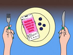 Illustration eines Tellers mit einem Telefon mit der Aufschrift „Nothing tastes as good as skinny feels“ (Nichts schmeckt so gut, wie es sich dünn anfühlt), umgeben von Blaubeeren, gehalten von Händen mit Besteck.