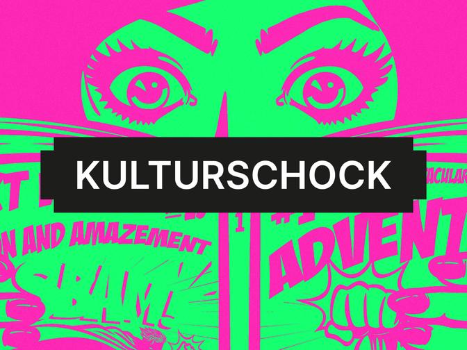 Bild im Pop-Art-Stil mit einem leuchtend pink-grünen Hintergrund, das überraschte Augen über einem Comic zeigt. In der Mitte steht „KULTURSCHOCK“.