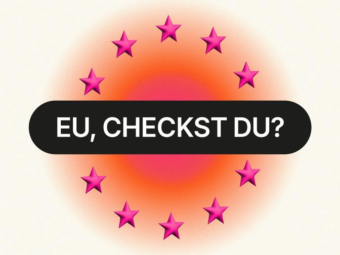 Text „EU, CHECKST DU?“ umgeben von einem Kreis aus rosa Sternen auf einem orangefarbenen Hintergrund mit Farbverlauf.
